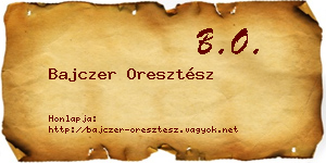 Bajczer Oresztész névjegykártya